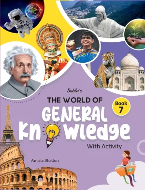 SUBLA'S THE WORLD OF GENERAL KNOWLEDGE - 7