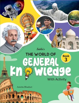 SUBLA'S THE WORLD OF GENERAL KNOWLEDGE - 3