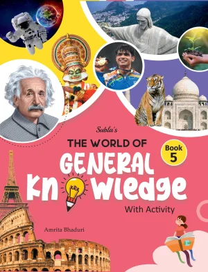 SUBLA'S THE WORLD OF GENERAL KNOWLEDGE - 5